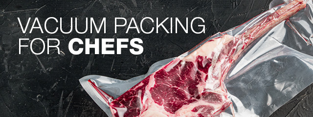 Vacuum Packing for Chefs